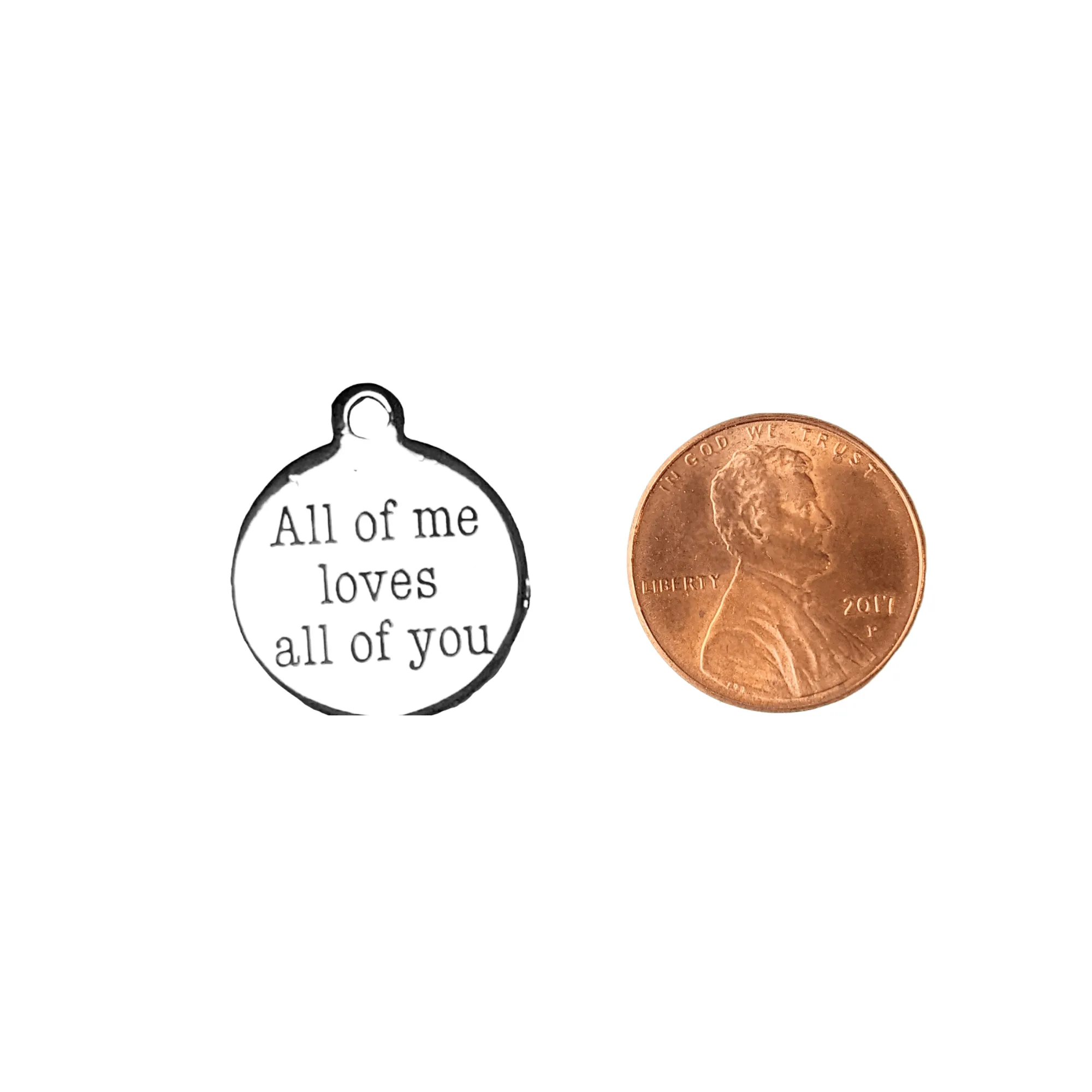 All of Me Loves All of You Charm